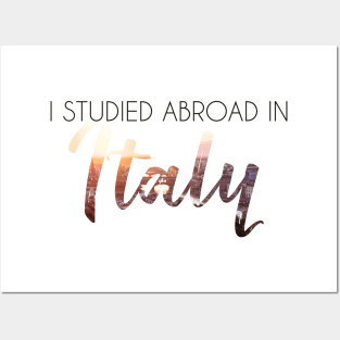 I Studied Abroad in Italy Posters and Art